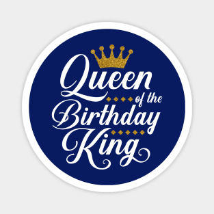 Queen Of The Birthday King Gold Crown Magnet